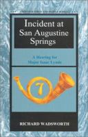 Incident at San Augustine Springs: A Hearing for Major Isaac Lynde (Frontier Forts and People) 1881325563 Book Cover