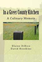 In a Greer County Kitchen: A Culinary Memoir 1539873110 Book Cover