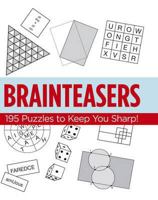 Brainteasers: 195 Puzzles to Keep You Sharp 1402788010 Book Cover