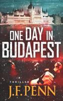 One Day In Budapest 1912105705 Book Cover