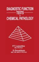 Diagnostic Function Tests in Chemical Pathology 0746201079 Book Cover