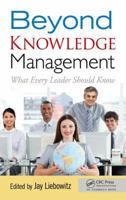 Beyond Knowledge Management: What Every Leader Should Know 1138382116 Book Cover