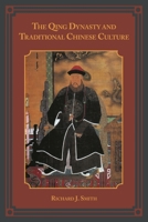The Qing Dynasty and Traditional Chinese Culture 1442221933 Book Cover