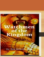 Watchmen of the Kingdom 1726736113 Book Cover