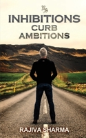 Inhibitions Curb Ambitions 1636333508 Book Cover