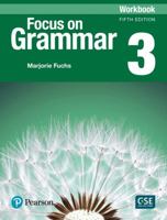 Focus on Grammar 3 Workbook 0132169304 Book Cover