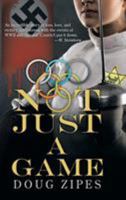 Not Just a Game 1491790253 Book Cover