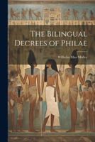 The Bilingual Decrees of Philae 1021249149 Book Cover