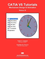 CATIA V5 Tutorials Mechanism Design & Animation Release 20 1585036528 Book Cover