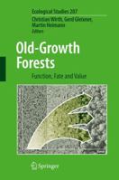 Old-Growth Forests: Function, Fate and Value 3642242332 Book Cover