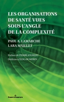 Les organisations de santé vues sous l'angle de la complexité (French Edition) B0D2CYQ16Y Book Cover
