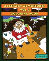 Abstract Adventures Vol. 3 B08T5WGPNZ Book Cover