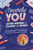 Sincerely, YOU: Letter-Writing to Change the World 163565355X Book Cover