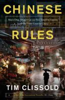 Chinese Rules: Mao's Dog, Deng's Cat, and Five Timeless Lessons from the Front Lines in China 0062316575 Book Cover