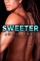 Sweeter: A BWAM Contemporary Romance 1083119907 Book Cover
