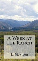 A Week at the Ranch 1451597657 Book Cover