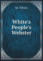 White's People's Webster 0548292434 Book Cover
