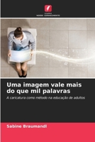 Uma imagem vale mais do que mil palavras (Portuguese Edition) 6208458129 Book Cover