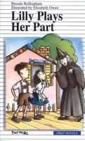 Lilly Plays Her Part 0887805000 Book Cover
