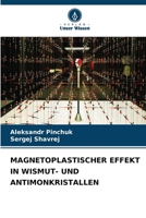 Magnetoplastischer Effekt in Wismut- Und Antimonkristallen 6209496229 Book Cover