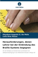Herausforderungen, denen Lehrer bei der Einbindung des Braille-Systems begegnen (German Edition) 6630354621 Book Cover