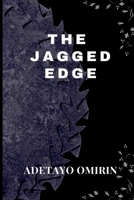 THE JAGGED EDGE B0BJYJTD27 Book Cover