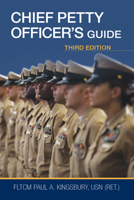 Chief Petty Officer's Guide, Third Edition 1612511929 Book Cover