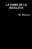 LA DAMA DE LA BICICLETA 1291439676 Book Cover