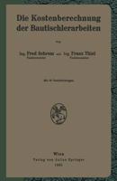 Die Kostenberechnung Der Bautischlerarbeiten 321180000X Book Cover