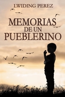 Memorias de un pueblerino B08W7DWJYW Book Cover
