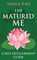 The Matured Me 1763864820 Book Cover