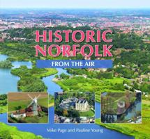 Historic Norfolk from the Air 1841148954 Book Cover