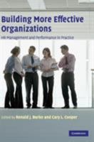 Building More Effective Organizations: HR Management and Performance in Practice 0521688523 Book Cover