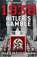 1938: Hitler's Gamble 0465009549 Book Cover