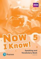 Now I Know 5 Speaking and Vocabulary Book 1292219726 Book Cover
