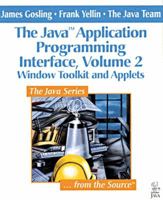 Window Toolkit and Applets (The Java(TM) Application Programming Interface, Volume 2) 0201634597 Book Cover