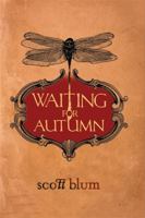 Waiting for Autumn 1401922708 Book Cover