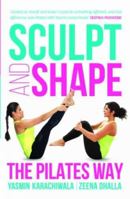 Sculpt and Shape: The Pilates Way 8184005970 Book Cover