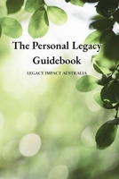 The Personal Legacy Guidebook 1764642805 Book Cover