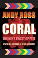 Coral: The Next Twist of Fate 1482342235 Book Cover