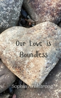 Our Love is Boundless 990800879X Book Cover