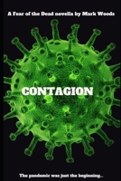 Contagion: A fear of the Dead novella B088GGGHDD Book Cover