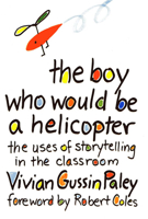 The Boy Who Would Be a Helicopter 0674080319 Book Cover