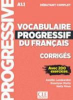 Corrigés vocabulaire progressif niveau débutant complet NC 2090384417 Book Cover