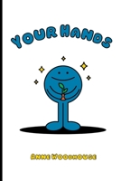 Your Hands B0B9HYKT1N Book Cover