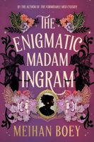The Enigmatic Madam Ingram: A Novel (Miss Cassidy, 2) 006350894X Book Cover