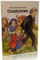 My Smiling World: Crankytown (The 3-d Files) 193168152X Book Cover