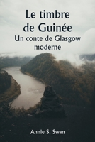 The Guinea Stamp A Tale of Modern Glasgow 9357907653 Book Cover