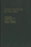 Work Decisions in the 1980s: 0865690944 Book Cover