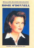 Rosie O'Donnell: A Real-Life Reader Biography 188384598X Book Cover